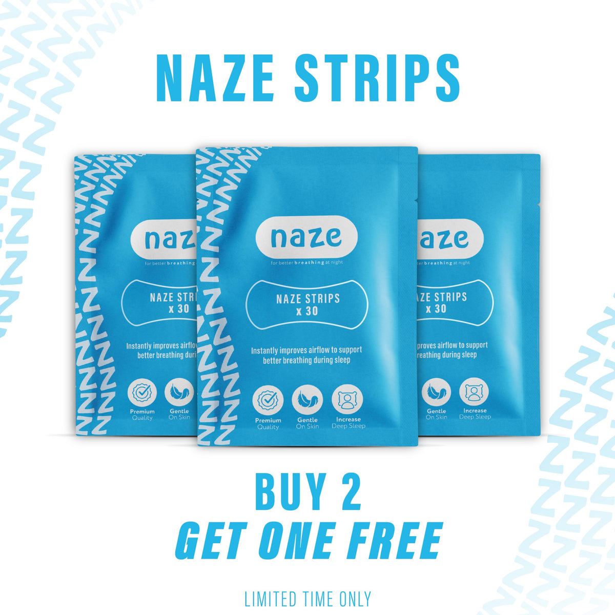 Naze Strips - Buy 2 Get 1 Free
